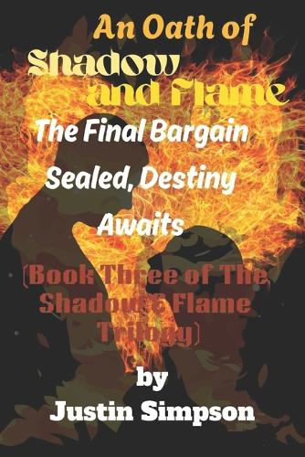 An Oath of Shadow and Flame