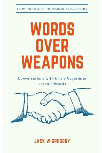 Words Over Weapons