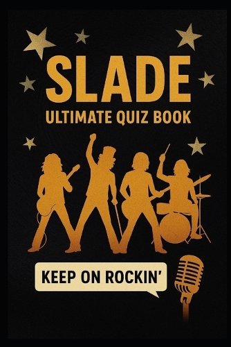 Slade Ultimate Quiz Book