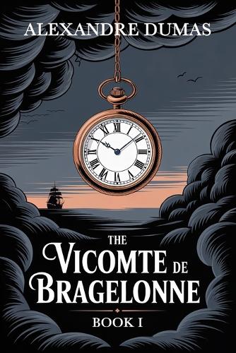 The Vicomte de Bragelonne