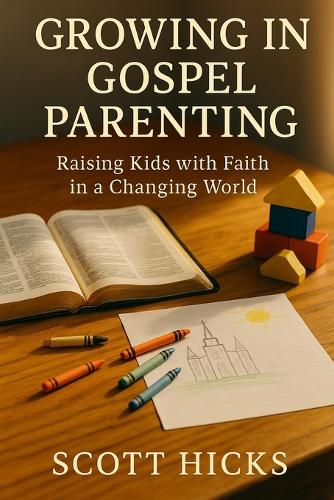 Growing in Gospel Parenting