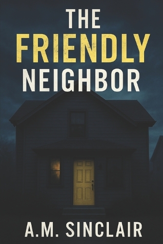 The Friendly Neighbor