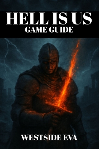 Hell Is Us Game Guide