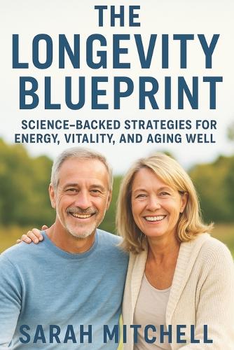 The Longevity Blueprint