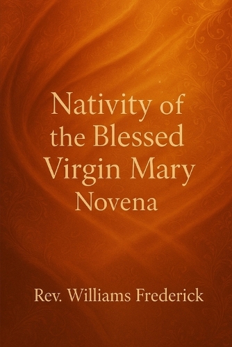 Nativity of the Blessed Virgin Mary Novena