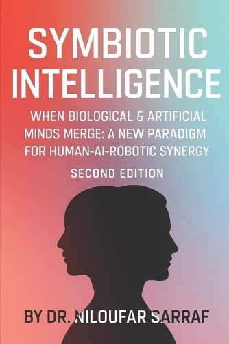 Symbiotic Intelligence