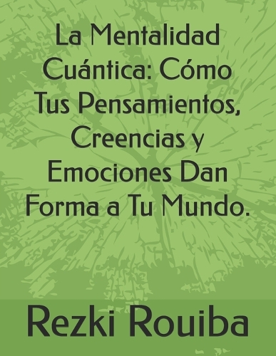 La Mentalidad Cuántica