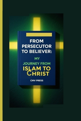From Persecutor to Believer
