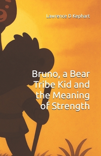 Bruno, a Bear Tribe Kid and the Meaning of Strength