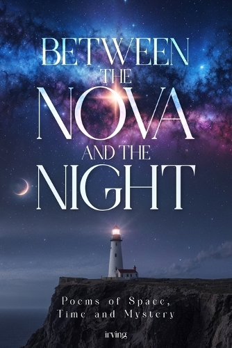 Between the Nova and the Night