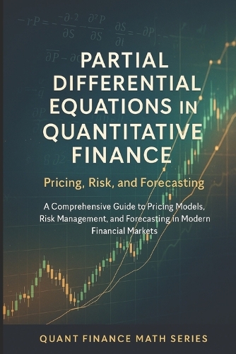 Partial Differential Equations in Quantitative Finance