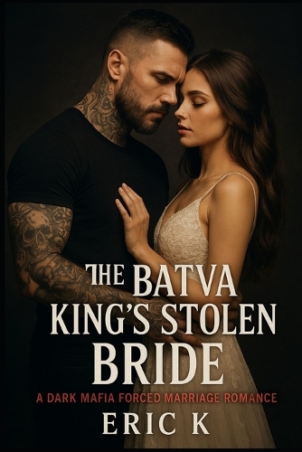 The Bratva King's Stolen Bride