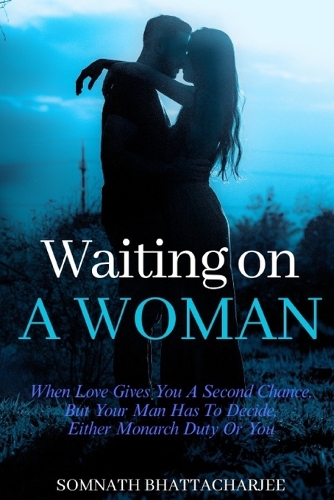 Waiting on a Woman