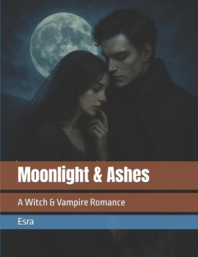 Moonlight & Ashes