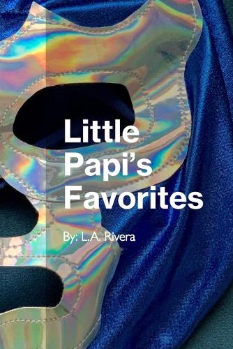 Little Papi's Favorites