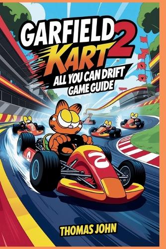 Garfield Kart 2 All You Can Drift Game Guide