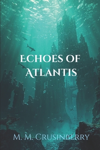 Echoes of Atlantis