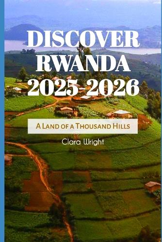 Discover Rwanda 2025-2026