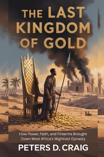 The Last Kingdom of Gold