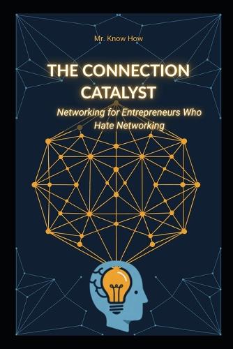 The Connection Catalyst