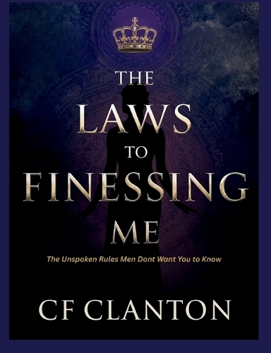 The Laws to Finessing Me