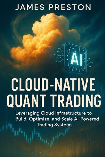Cloud-Native Quant Trading