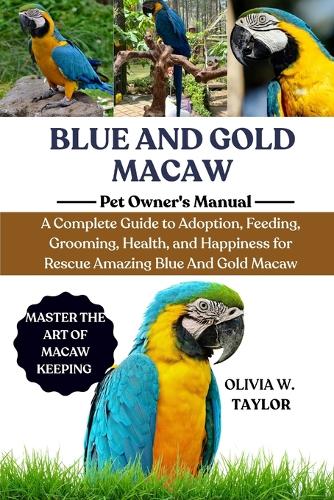 Blue and Gold Macaws