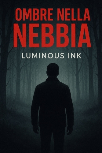 Ombre nella nebbia