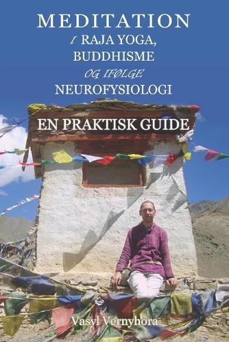 Meditation i raja yoga, buddhisme og ifølge neurofysiologi