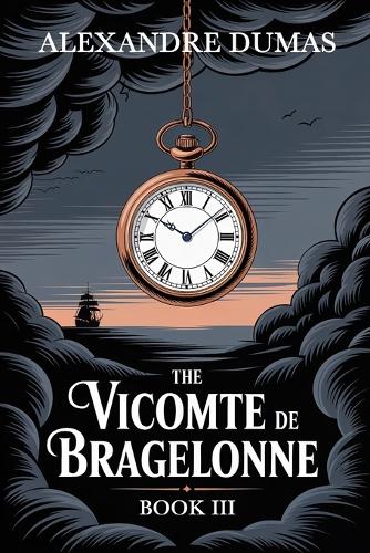 The Vicomte de Bragelonne