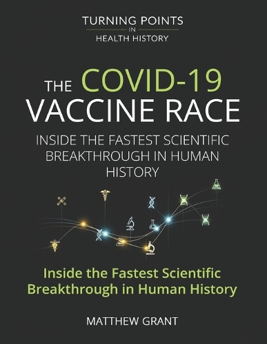 The COVID-19 Vaccine Race