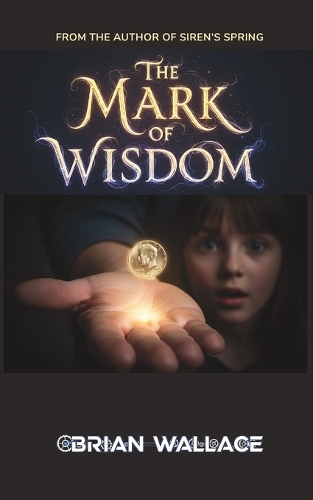The Mark of Wisdom