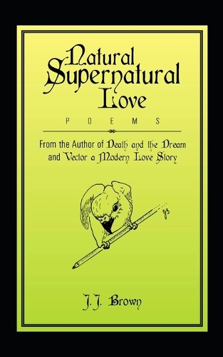 Natural Supernatural Love
