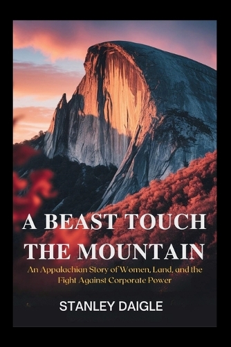 A Beast Touch the Mountain