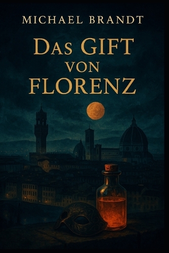 Das Gift von Florenz