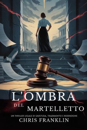 L'ombra Del Martelletto