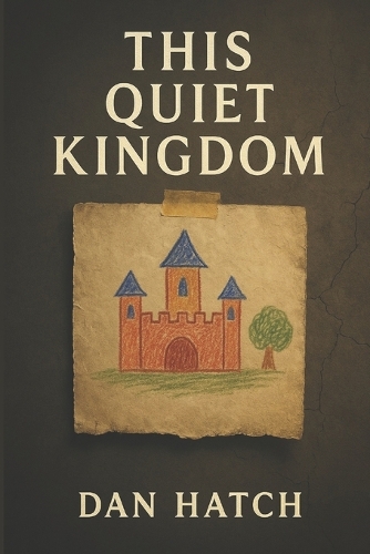 This Quiet Kingdom