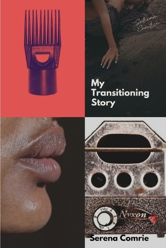My Transitioning Story