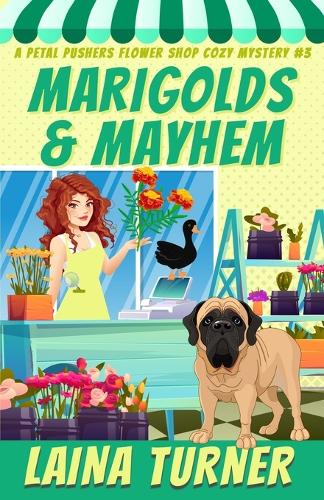 Marigolds and Mayhem