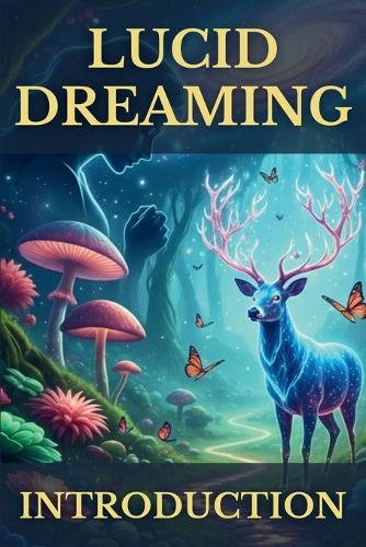 Lucid Dreaming Introduction