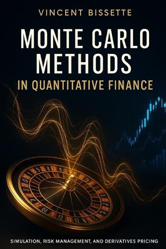 Monte Carlo Methods in Quantitative Finance