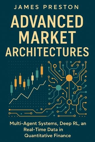 Advanced Market Architectures