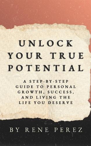 Unlock Your True Potential
