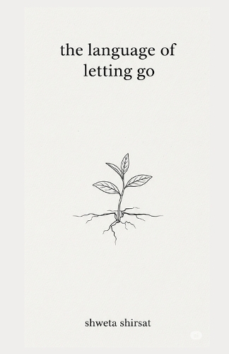The Language of Letting Go