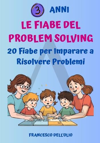 Le Fiabe del Problem Solving