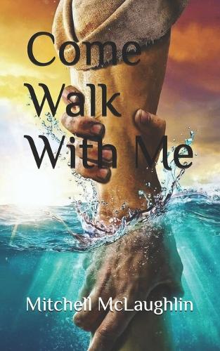 Come Walk With Me