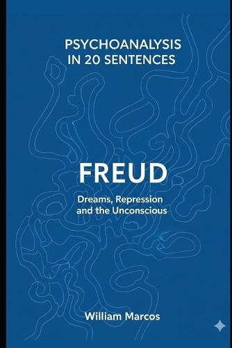 Freud in 20 Key Phrases