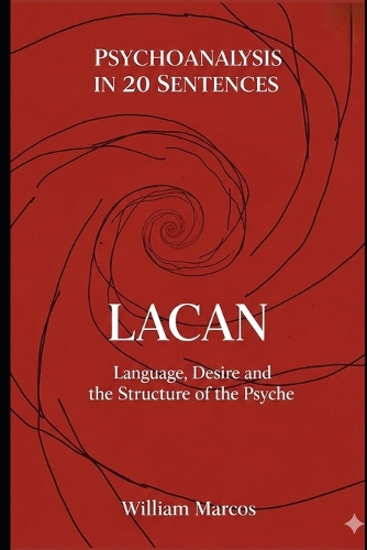 Lacan in 20 Key Phrases
