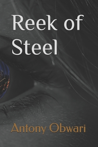 Reek of Steel