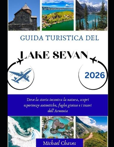 Guida Turistica del Lago Sevan 2026